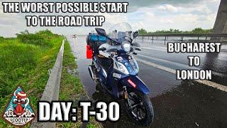 The worse start to the road trip! - Bucharest to London - 2025 Scooter Cannonball - Day T-30