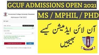 HOW TO APPLY FOR MS MPHIL PHD ADMISSION GCUF 2021 | complete procedure