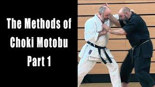 The Methods of Choki Motobu: Part 1