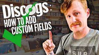 Discogs Tutorial: How To Add Custom Fields to Your  Collection