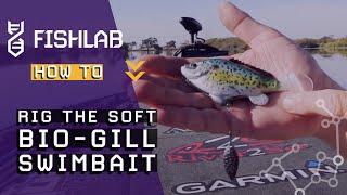 How To Rig the FishLab Tackle Soft Bio-Gill Swimbait