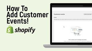 How to Add Customer Events in Shopify [easy]