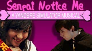 Senpai Notice Me: A Yandere Simulator Musical [by Random Encounters]