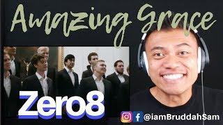 ZERO8 singing, "Amazing Grace" | REACTION vids with Bruddah Sam