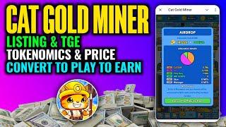 Cat Gold Miner Airdrop Listing & TGE | Cat Gold Miner Tokenomics | Cat Gold Miner Play To Earn