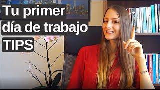 10 consejos para tu primer día de trabajo / Tips nuevo para tu nuevo trabajo / Michelle Engelmann