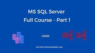 SQL Server Full Course - Part 1 