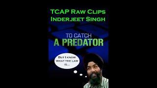 TCAP Raw Unseen Tapes  - The 'Educated' Predator Inderjeet Singh Extended Interview [FULL]