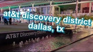 at&t discovery district in downtown dallas