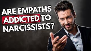 Cracking The Code: Why Empaths Fall For Narcissists?