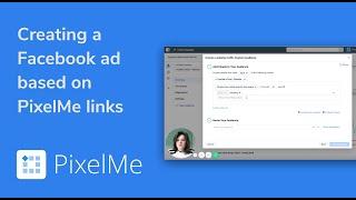 Creating a Facebook ad based on PixelMe links | PixelMe Guide