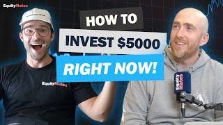 How We Would Invest $5000 Right NOW! | Investing Explainer