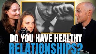 Do YOU Have Healthy Relationships?
