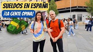 SUELDOS EN ESPAÑA ¡Esto piensan los Extranjeros y Españoles! @ANDREAH