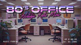 80's Office - Nostalgic Retro Mix  Retro Vaporwave