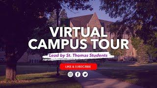 Virtual Tour of the University of St. Thomas (Minnesota)