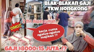 BLAK-BLAKAN GAJI NO DRAMA NO HOAX‼️jangan SUUDZON,tkw HONGKONG | | #tkwhongkong