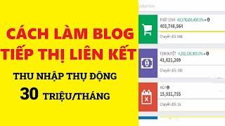 Làm blog kiếm tiền tiếp thị liên kết tài chính Accesstrade | Làm blog Affiliate thu nhập 30 triệu/th