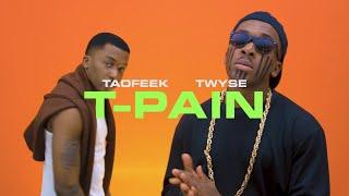 Taofeek - T PAIN (Official Video)