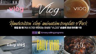 Handwriting 'VLOG' Title Animation Template 9 Pack