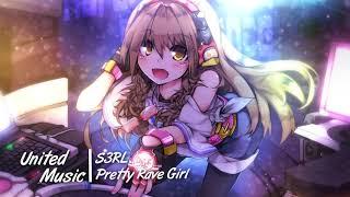 Nightcore ~ Pretty Rave Girl #KISARAREMIX