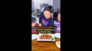 Korean Parents try Texas Twinkies & Texas Red Chili for the First Time