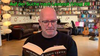 Auf der Suche nach Lesezeit (Vlog) #8