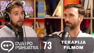 Terapija filmom | Dva i po psihijatra, ep. 73