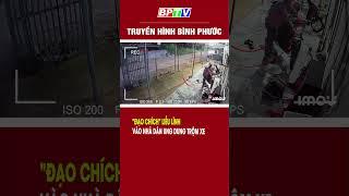 Quá liều: Vào nhà dân ung dung trộm xe #shorts  | BPTV
