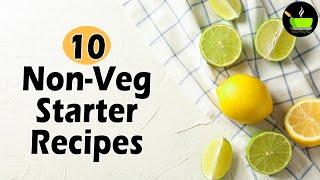 10 Best Non Vegetarian Recipes | Non-Veg Recipes | Starter Recipes | Appetizers | Party Recipes