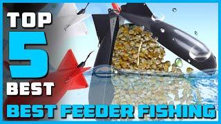 5 Best Feeder Fishing Reviews