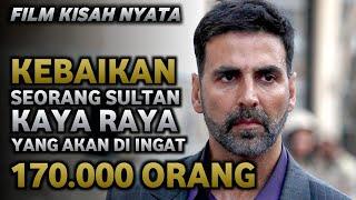 Kisah Sultan Kaya Raya Pembela Kaum Lemah | Alur Cerita Film Kisah Nyata