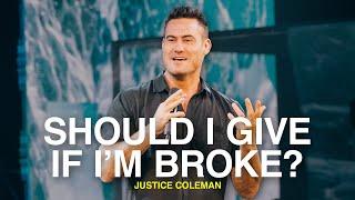 Should I Give if I'm Broke? | Justice Coleman | Freedom Church