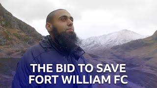 The Bid To Save Fort William FC | Fight at the Fort | BBC Scotland