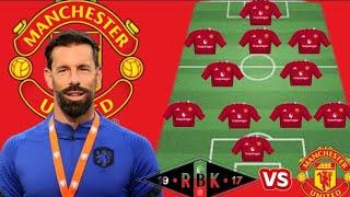 VAN NISTELROOY DEBUT~ROSENBORG VS MAN UNITED Potential 4-2-3-1 Line Up Friendly Match Season 2024/25