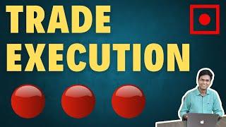 How to Execute a Trade