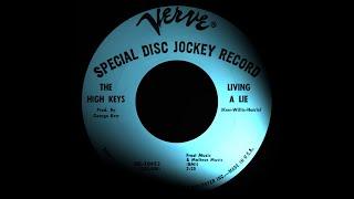 The High Keys - Living A Lie. ( Northern Soul Dancer. )