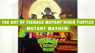 The Art of Teenage Mutant Ninja Turtles Mutant Mayhem (flip through) Artbook