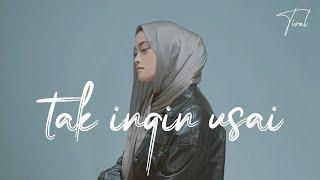 KEISYA LEVRONKA - TAK INGIN USAI (Cover Tival)