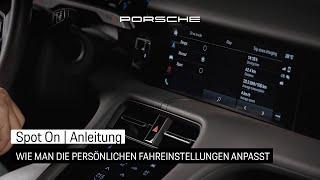 Anpassung der persönlichen Porsche Fahrereinstellungen | Anleitung | Spot On