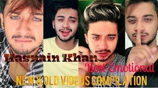 Hasnain Khan Best Emotional | Best New and old Compilation | Sad Emotional Tiktok #musically