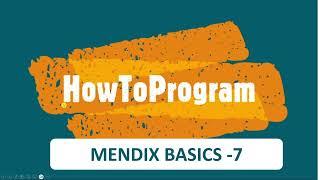 Mendix Basics - Chapter 7 (Data Containers And Data Sources )