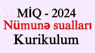 MİQ nümunə sualları/Kurikulum 2024