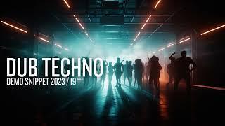 Dub Techno Demo 2023/ 19 by Andreas Roet