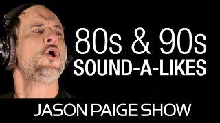 Sound-A-Likes of the 80s & 90s with Jason Paige