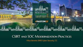 CSIRT and SOC Modernization Practices