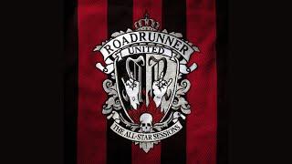 Roadrunner United - The All Star Sessions (Full Album)