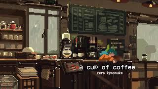 zero - a cup of coffee | コーヒー