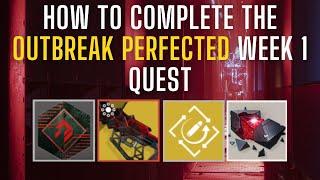 How To Complete The Outbreak Perfected Week 1 Quest | Destiny 2 Into the Light