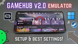 New GameHub v2.0 Emulator on Any Android Phone - Setup & Best Settings!